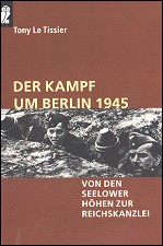 Le Tissier, 
Kampf um Berlin 1945