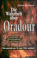 Reynouard - 
Die Wahrheit über Oradour