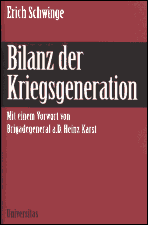 Schwinge - 
Bilanz der Kriegsgeneration