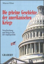 Die geheime Geschichte der amerikanischen Kriege