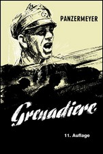 Panzermeyer,
Grenadiere