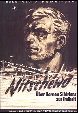 Nitschewo. Über 
Dornen Sibiriens zur Freiheit