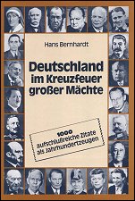 Bernhardt - 
Deutschland im Kreuzfeuer großer Mächte