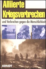 Alliierte Kriegsverbrechen und
Verbrechen gegen die Menschlichkeit