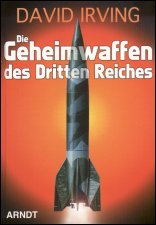 Die Geheimwaffen 
des Dritten Reiches