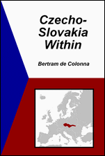 Czecho-Slovakia Within